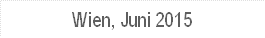 Wien, Juni 2015