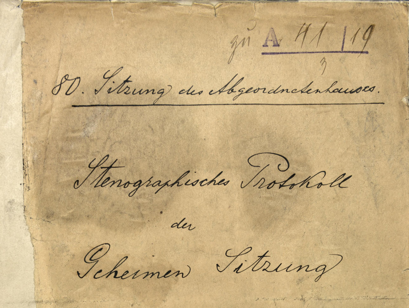 80. Sitzung des Abgeordnetenhauses. Stenographisches Protokoll der Geheimen Sitzung vom 23. Juli 1918
