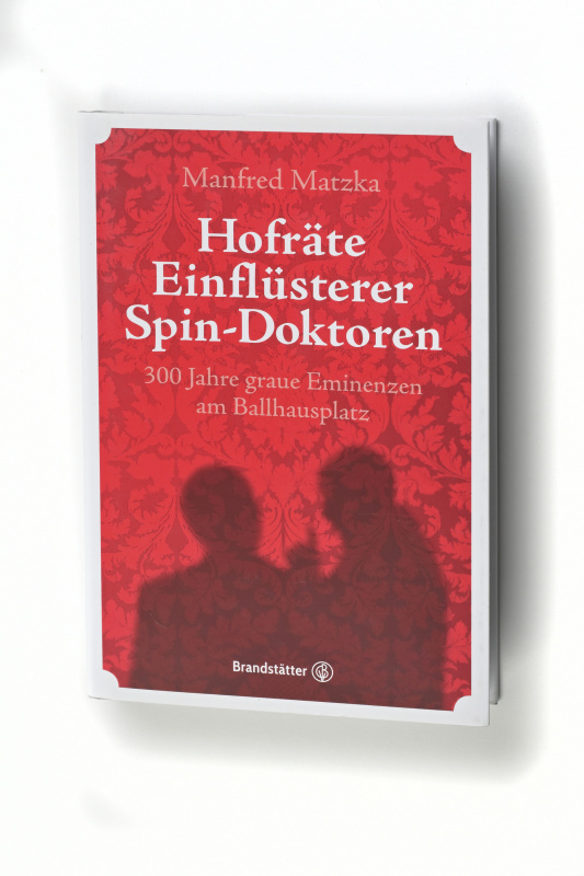 Buch - Hofräte. Einflüsterer. Spin-Doktoren