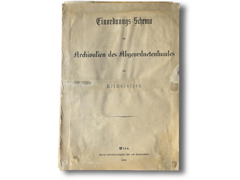 Archivalien des Abgeordnetenhauses des Reichsrates - Einordnungs-Schema Archiv-Akten