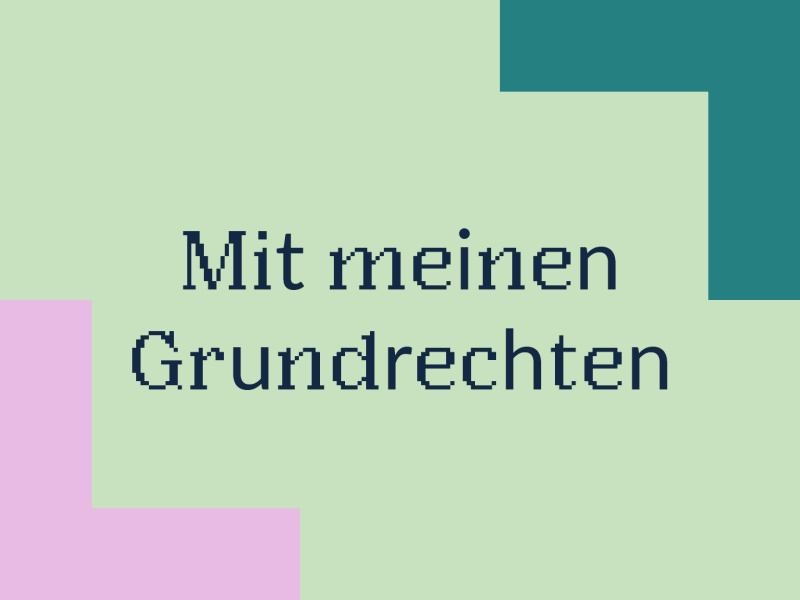 Mit meinen Grundrechten