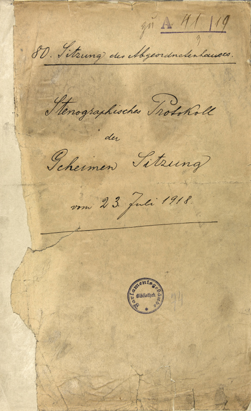 80. Sitzung des Abgeordnetenhauses. Stenographisches Protokoll der Geheimen Sitzung vom 23. Juli 1918